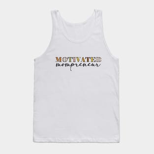 Motivated Mompreneur Tank Top